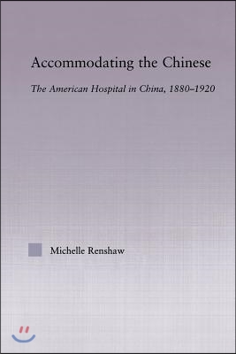 Accommodating the Chinese