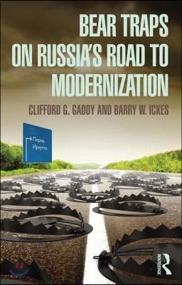 Bear Traps on Russia&#39;s Road to Modernization