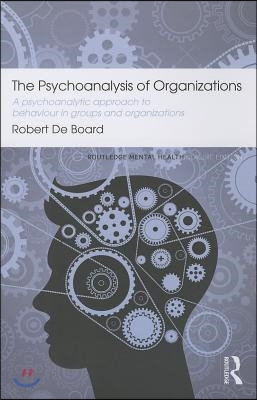 Psychoanalysis of Organizations