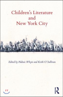 Children&#39;s Literature and New York City