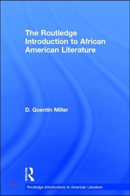 Routledge Introduction to African American Literature