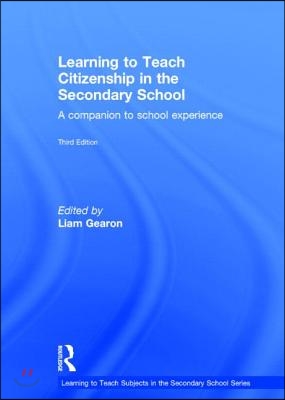 Learning to Teach Citizenship in the Secondary School