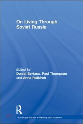 On Living Through Soviet Russia