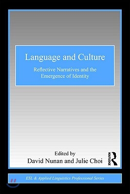 Language and Culture: Reflective Narratives and the Emergence of Identity