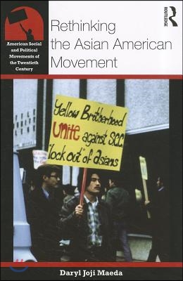 Rethinking the Asian American Movement