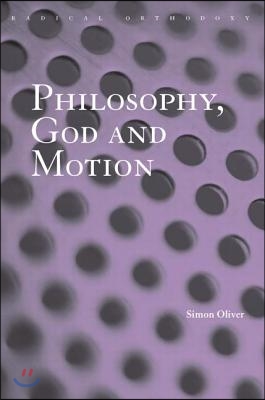 Philosophy, God and Motion