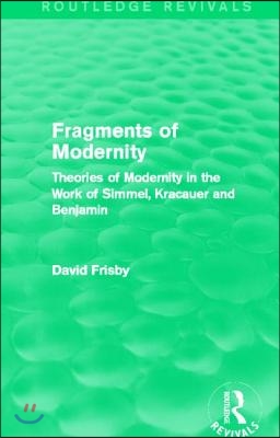 Fragments of Modernity (Routledge Revivals)