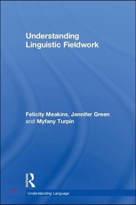 Understanding Linguistic Fieldwork