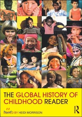 Global History of Childhood Reader