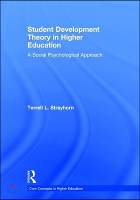 Student Development Theory in Higher Education