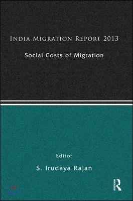 India Migration Report 2013