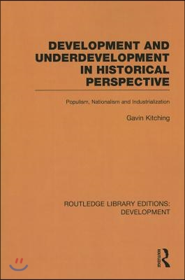 Development and Underdevelopment in Historical Perspective