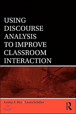 Using Discourse Analysis to Improve Classroom Interaction