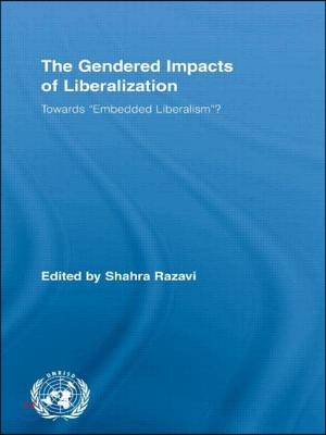 Gendered Impacts of Liberalization