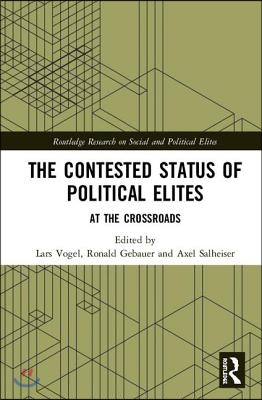 Contested Status of Political Elites