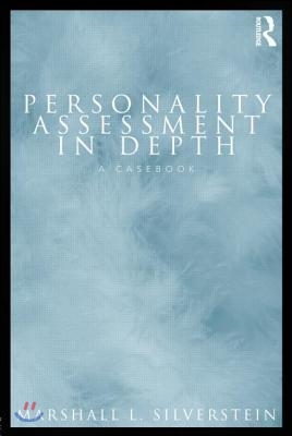 Personality Assessment in Depth