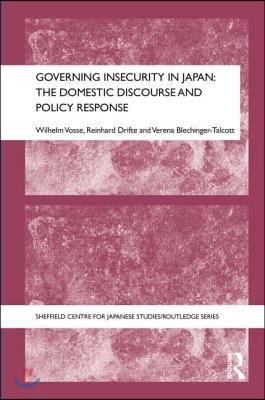 Governing Insecurity in Japan