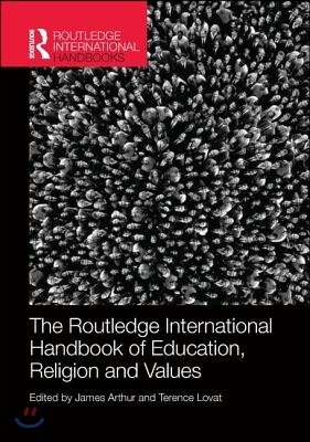 Routledge International Handbook of Education, Religion and Values