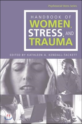 Handbook of Women, Stress and Trauma