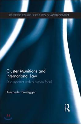 Cluster Munitions and International Law