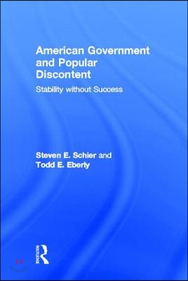 American Government and Popular Discontent