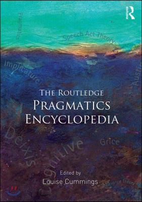 Routledge Pragmatics Encyclopedia