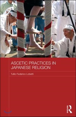 Ascetic Practices in Japanese Religion