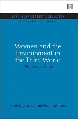 Women and the Environment in the Third World