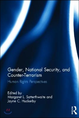 Gender, National Security, and Counter-Terrorism