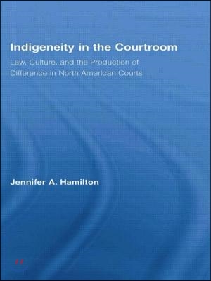 Indigeneity in the Courtroom