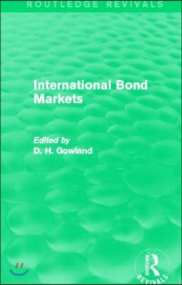 International Bond Markets (Routledge Revivals)