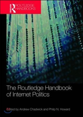 Routledge Handbook of Internet Politics