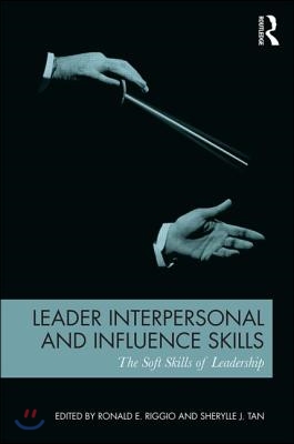 Leader Interpersonal and Influence Skills