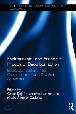 Environmental and Economic Impacts of Decarbonization