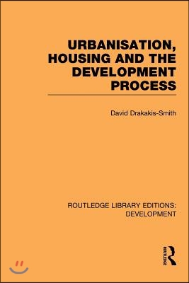 Urbanisation, Housing and the Development Process