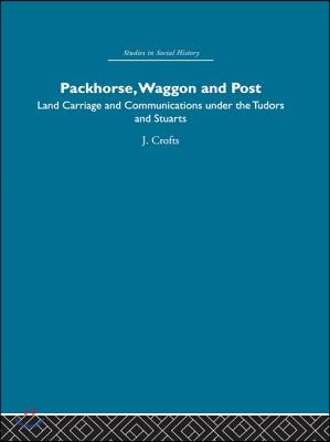 Packhorse, Waggon and Post