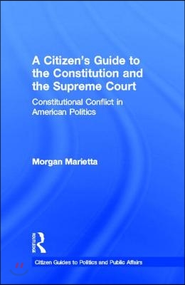 Citizen&#39;s Guide to the Constitution and the Supreme Court