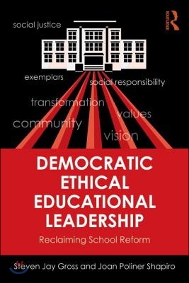 Democratic Ethical Educational Leadership