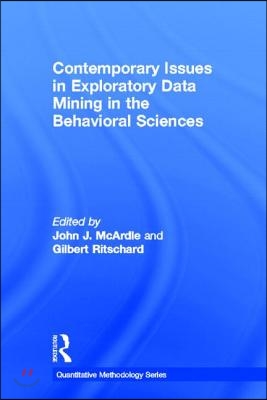 Contemporary Issues in Exploratory Data Mining in the Behavioral Sciences