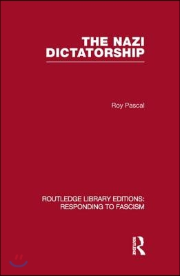 Nazi Dictatorship (RLE Responding to Fascism)