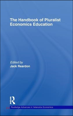 Handbook of Pluralist Economics Education