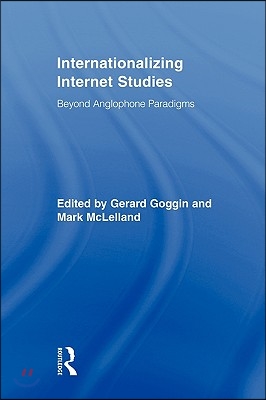 Internationalizing Internet Studies