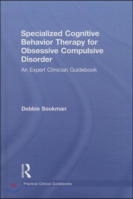 Specialized Cognitive Behavior Therapy for Obsessive Compulsive Disorder