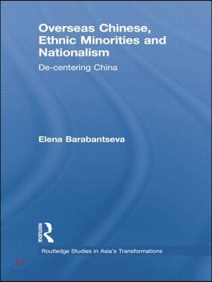 Overseas Chinese, Ethnic Minorities and Nationalism