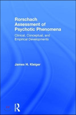 Rorschach Assessment of Psychotic Phenomena