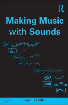 Making Music with Sounds