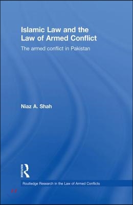 Islamic Law and the Law of Armed Conflict