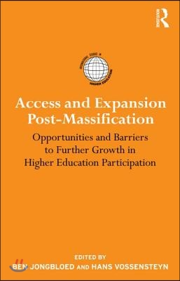 Access and Expansion Post-Massification