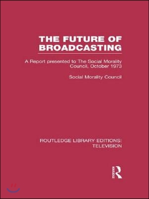 Future of Broadcasting