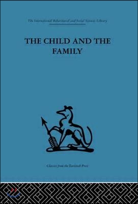 The Child and the Family: First Relationships